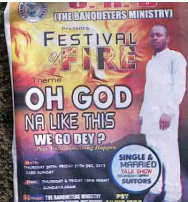  Check Out This "Oh God, Na Like This We God Dey?" Church Poster 